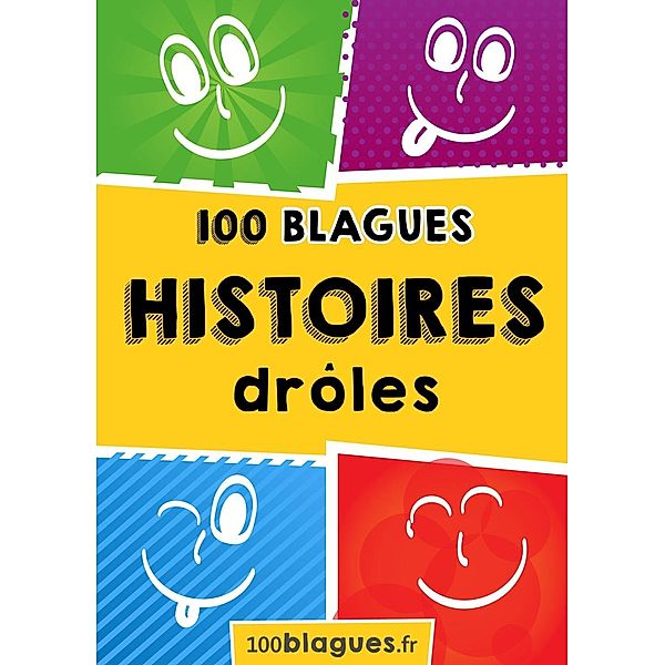 100 Histoires drôles, 100blagues. Fr