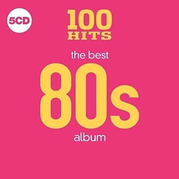 100 Hits-Best 80s Album, Diverse Interpreten
