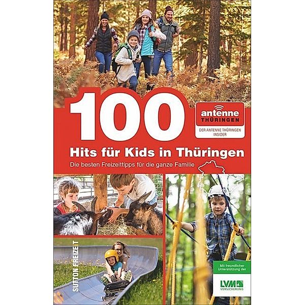 100 Hits für Kids in Thüringen, Antenne Thüringen Gmbh & Co. Kg