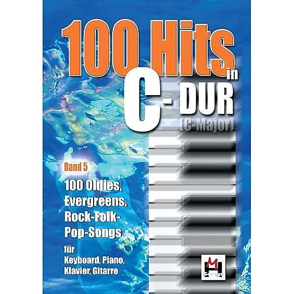 100 Hits in C-Dur. Bd.5.Bd.5