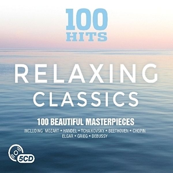 100 Hits-Relaxing Classics, Diverse Interpreten