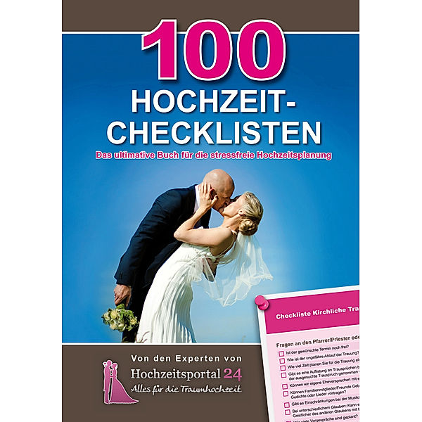 100 Hochzeit-Checklisten, Sonja Schulz, Raffael Schulz