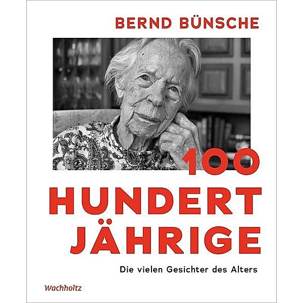 100 Hundertjährige, Bernd Bünsche