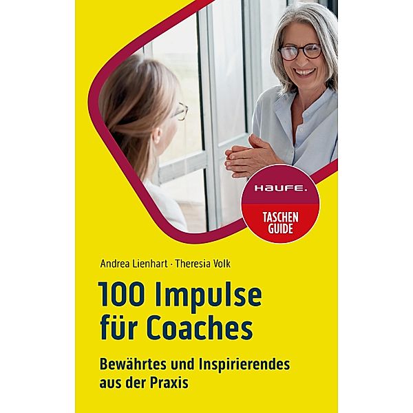 100 Impulse für Coaches, Andrea Lienhart, Theresia Volk
