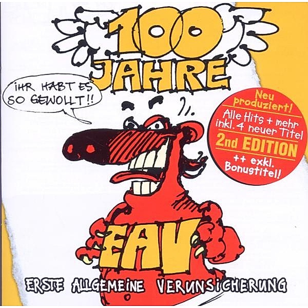 100 Jahre EAV - Ihr habt es so gewollt (2nd Edition), Eav