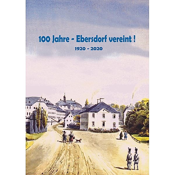 100 Jahre - Ebersdorf vereint!, Heinz-Dieter Fiedler