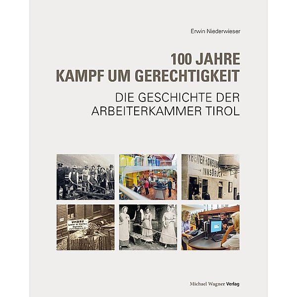 100 Jahre Kampf um Gerechtigkeit, Erwin Niederwieser