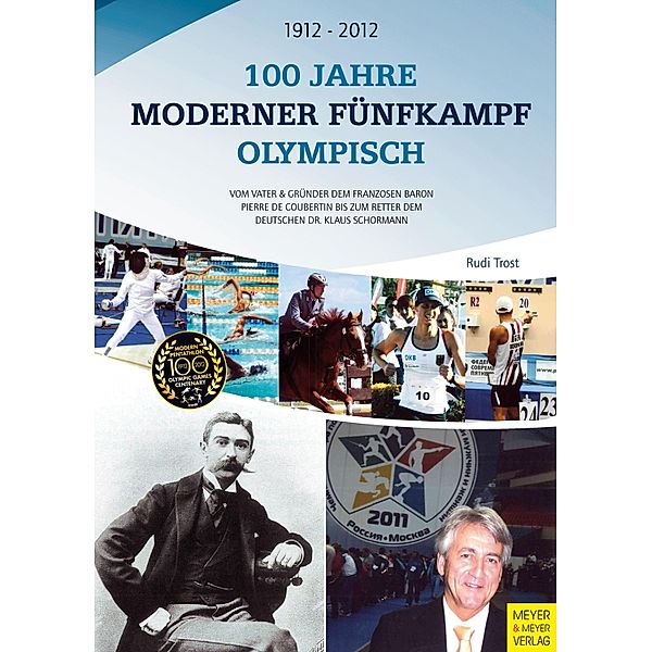 100 Jahre Moderner Fünfkampf Olympisch, Rudi Trost