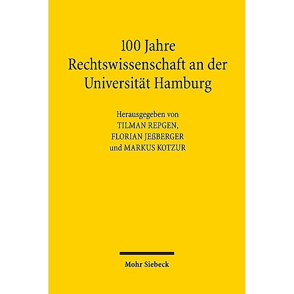 100 Jahre Rechtswissenschaft an der Universität Hamburg