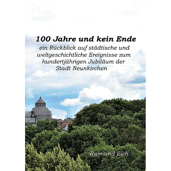 100 Jahre und kein Ende, Raimund Eich