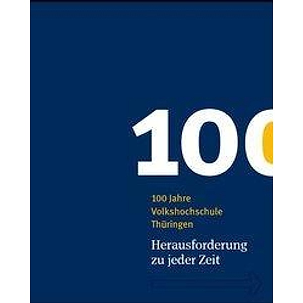 100 Jahre Volkshochschule Thüringen