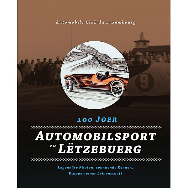 100 Joer Automobilsport zu Lëtzebuerg, Roland Baumann