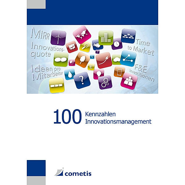 100 Kennzahlen Innovationsmanagement, Klaus Reichert