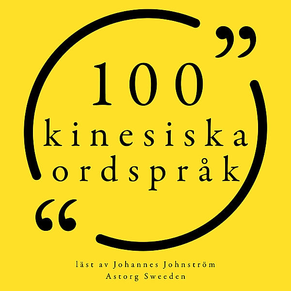 100 kinesiska ordspråk, Anonymous