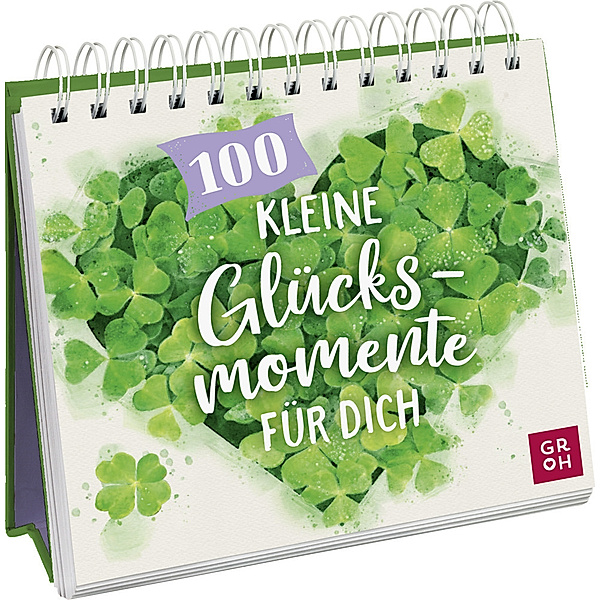 100 kleine Glücksmomente für dich, Groh Verlag