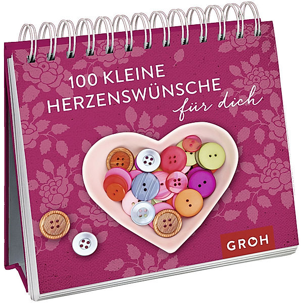 100 kleine Herzenswünsche für dich, Groh Verlag