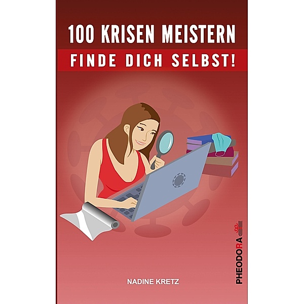100 Krisen meistern, Nadine Kretz