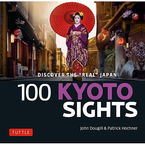 100 Kyoto Sights, John Dougill