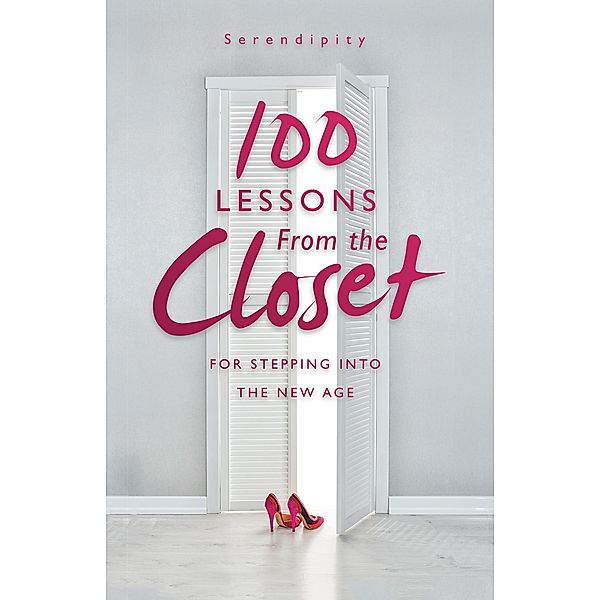 100 Lessons From the Closet, Serendipity