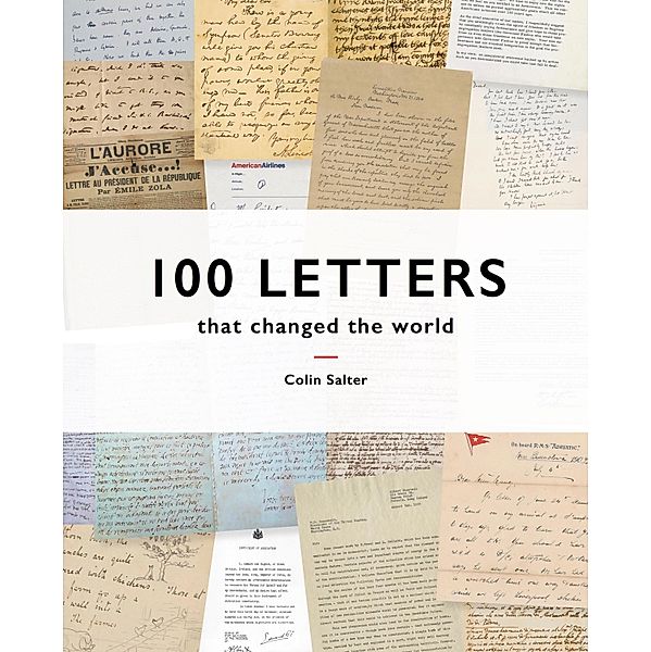 100 Letters That Changed the World, Colin Salter