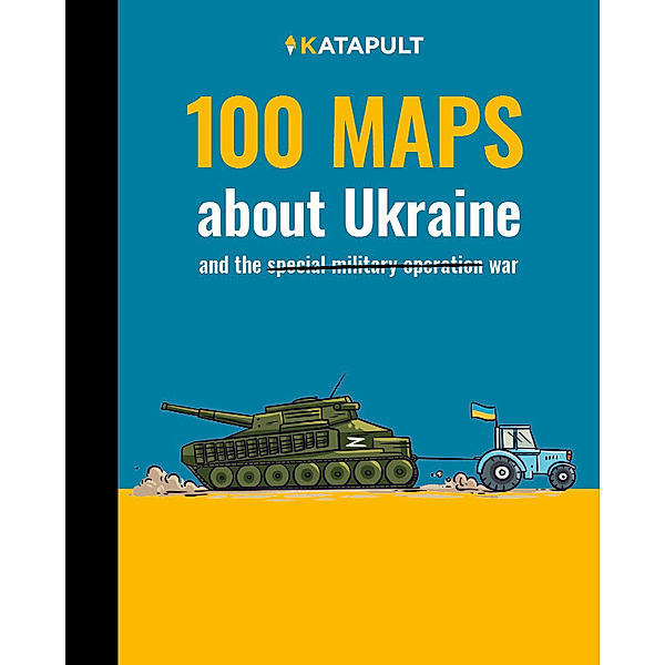 100 maps about Ukraine, Katapult