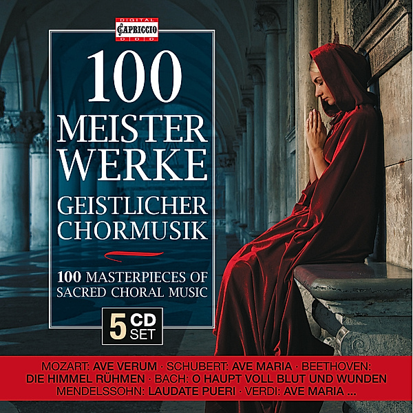 100 Meisterwerke Geistlicher Chormusik, Diverse Interpreten