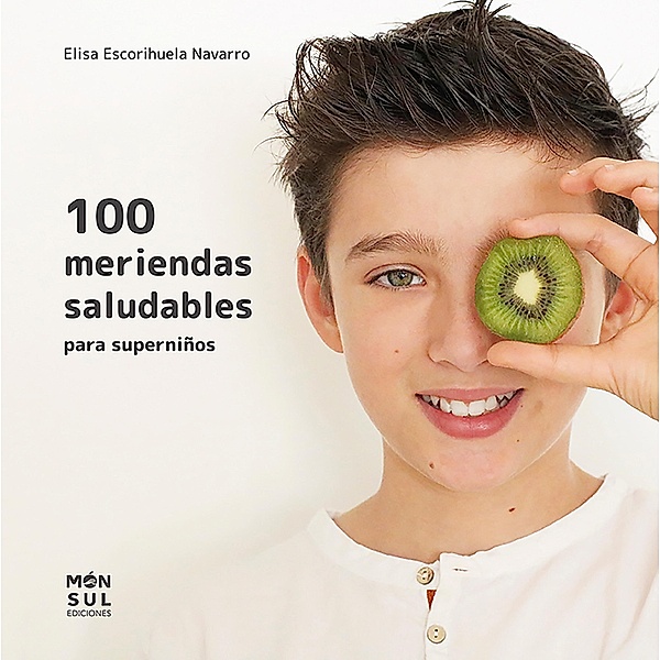 100 meriendas saludables, Elisa Escorihuela Navarro