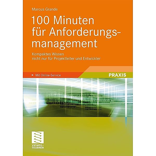 100 Minuten für Anforderungsmanagement, Marcus Grande