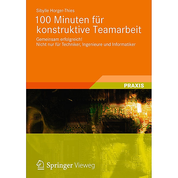 100 Minuten für konstruktive Teamarbeit, Sibylle Horger-Thies