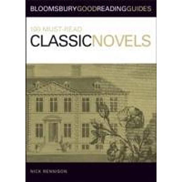 100 Must-read Classic Novels, Nick Rennison