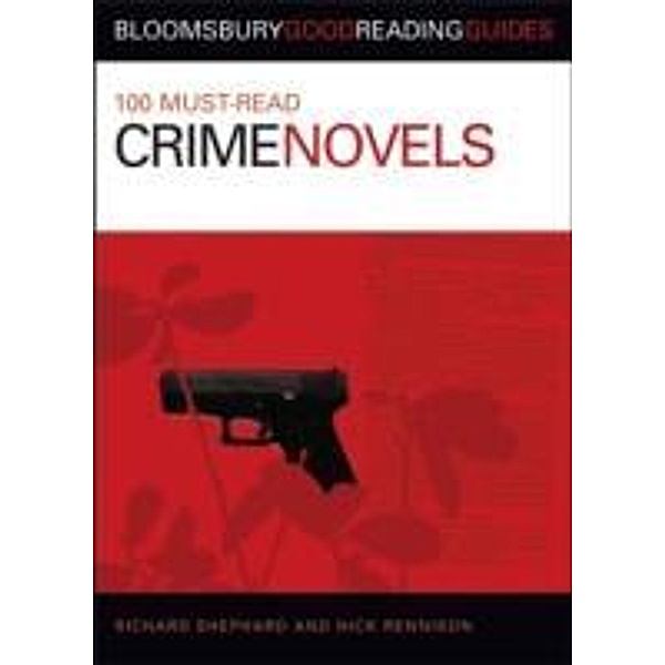 100 Must-read Crime Novels, Nick Rennison, Richard Shephard