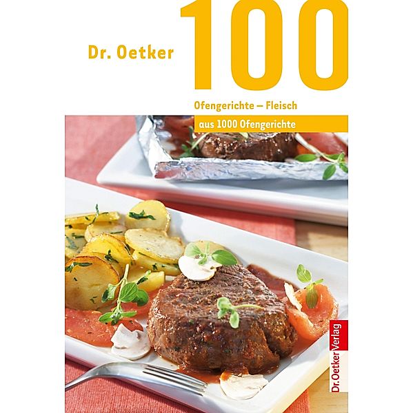 100 Ofengerichte - Fleisch, Oetker