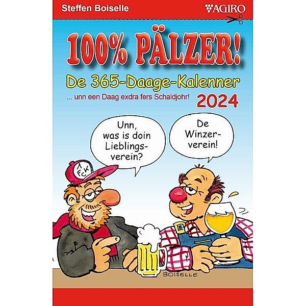 100%-PÄLZER! 365-Daage-Kalenner 2024, Steffen Boiselle
