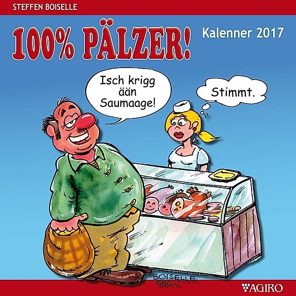 100% PÄLZER! Kalenner 2017, Steffen Boiselle