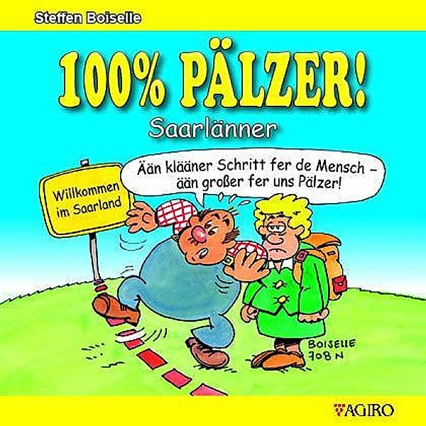 100% PÄLZER! Saarlänner, Steffen Boiselle