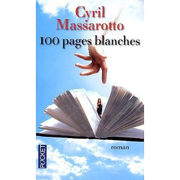 100 pages blanches, Cyril Massarotto