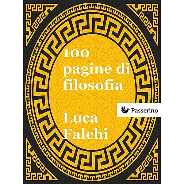100 pagine di filosofia, Luca Falchi