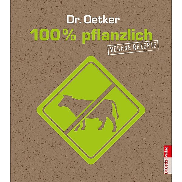 100% pflanzlich / Studentenfutter Bd.6, Oetker