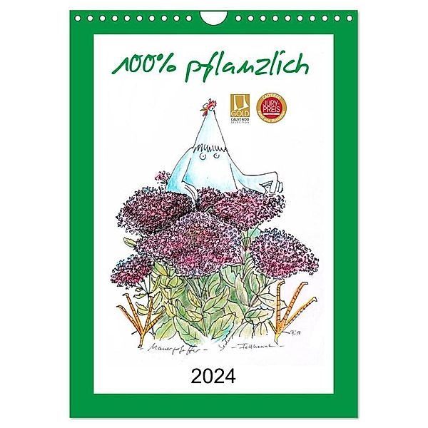 100% pflanzlich (Wandkalender 2024 DIN A4 hoch), CALVENDO Monatskalender, Antje Püpke
