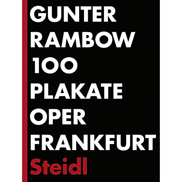100 Plakate Oper Frankfurt, Gunter Rambow