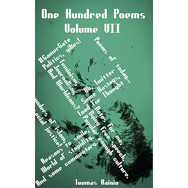 100 Poems: One Hundred Poems, Volume VII, Tuomas Vainio