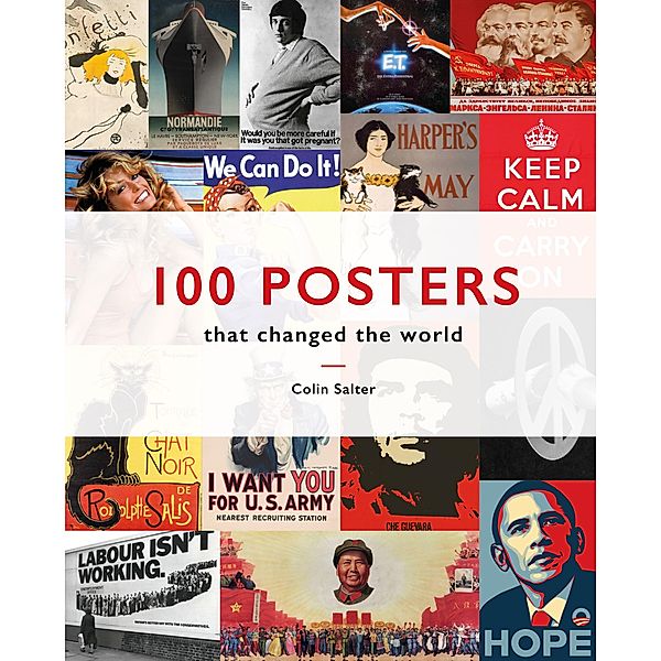100 Posters That Changed The World, Colin T. Salter