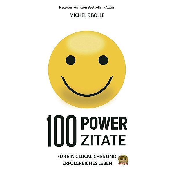 100 POWER-ZITATE, Michel F. Bolle