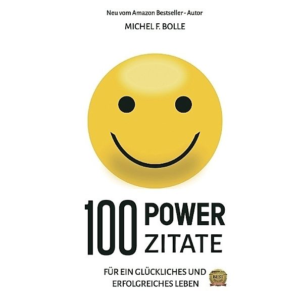 100 POWER-ZITATE, Michel F. Bolle