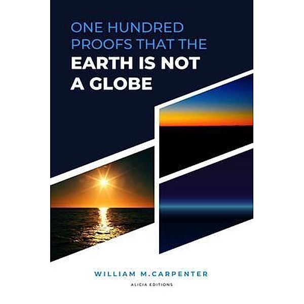 100 Proofs That Earth Is Not A Globe, William Carpenter, Parallax