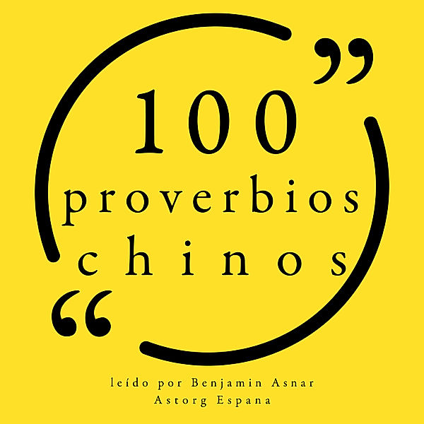 100 Proverbios chinos, Anonymous