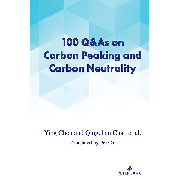 100 Q&As on Carbon Peaking and Carbon Neutrality, Chen Ying, Chao Qingchen