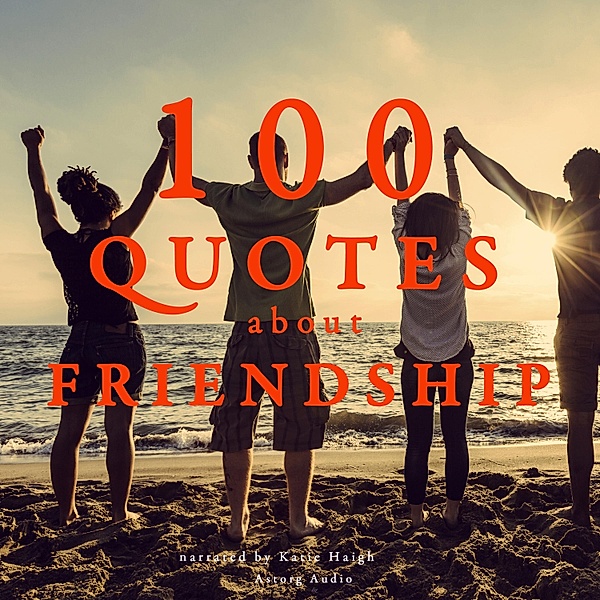 100 quotes about friendship, JM Gardner
