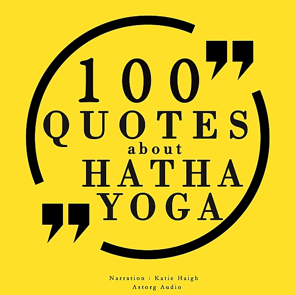 100 quotes about Hatha Yoga, JM Gardner