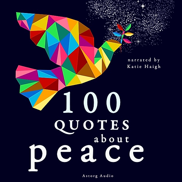 100 Quotes About Peace, J. M. Gardner